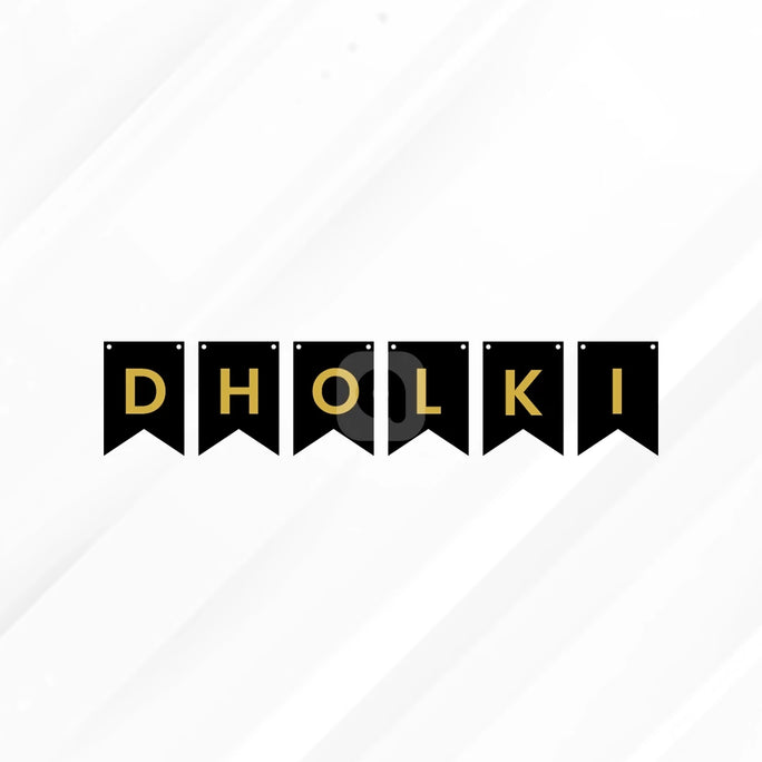 Dholki Letter Bunting Banner Decoration Set