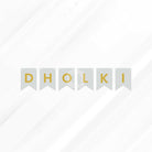 Dholki Letter Bunting Banner Decoration Set