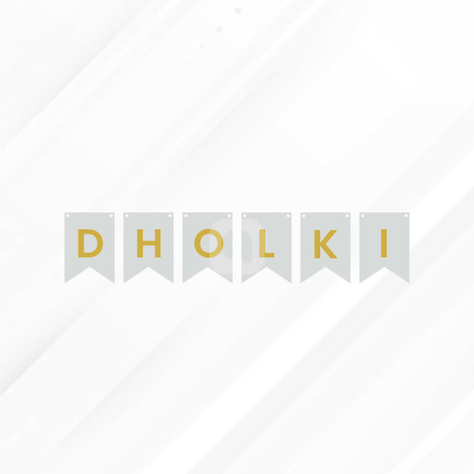 Dholki Letter Bunting Banner Decoration Set
