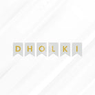 Dholki Letter Bunting Banner Decoration Set