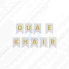 Dua e Khair Letter Bunting Banner Decoration Set